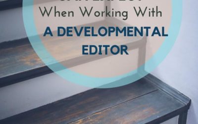 4 Things You Can Expect When Working With A Developmental Editor