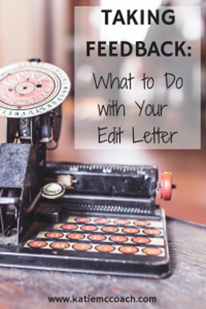 Taking Feedback: What to do with your Edit Letter