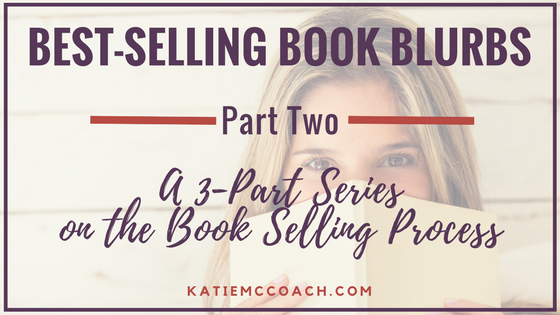 Best-Selling Book Blurbs (Part Two) - Katie Mccoach