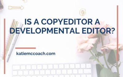 Is a Copyeditor a Developmental Editor?